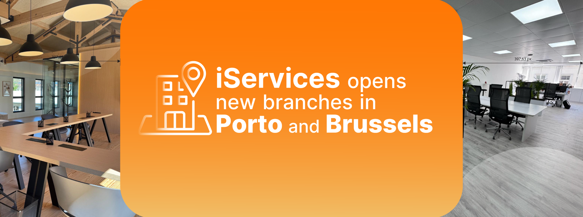 iServices ouvre de nouveaux bureaux à Porto et à Bruxelles