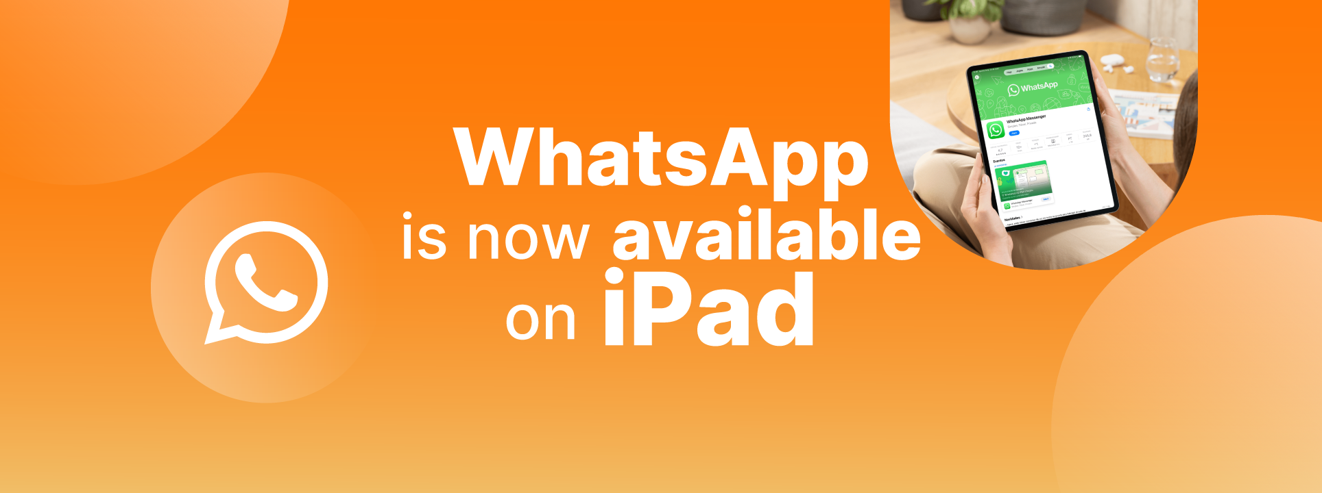 C'est officiel : WhatsApp est arrivé sur iPad