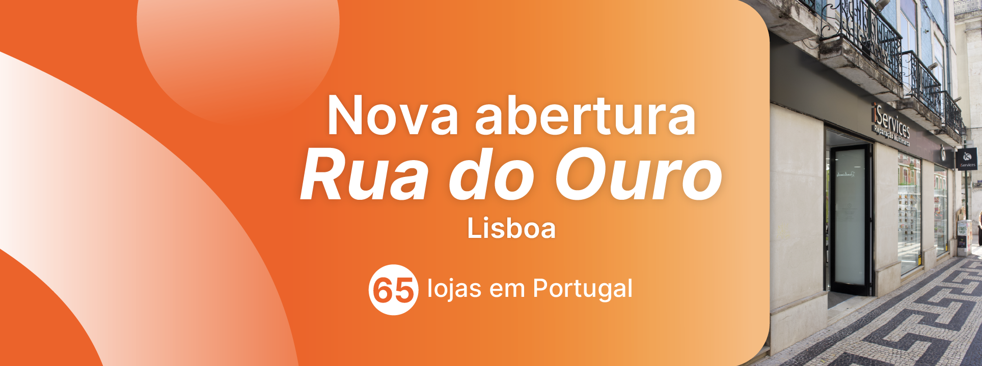 iServices opent winkel aan de Rua do Ouro, in Lissabon